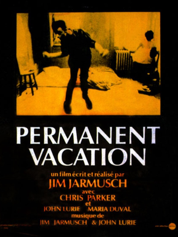 Permanent Vacation : Critique et Test&nbsp;Blu-Ray