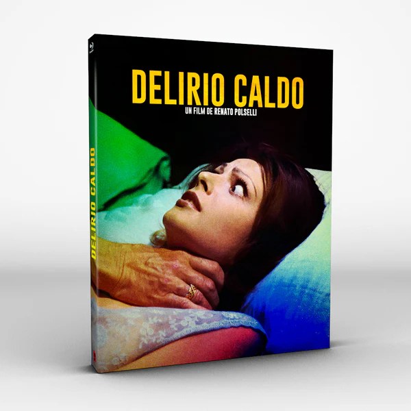 &laquo;&nbsp;Delirio Caldo&nbsp;&raquo; réalisé par Renato Polselli : Critique et Test&nbsp;Blu-Ray