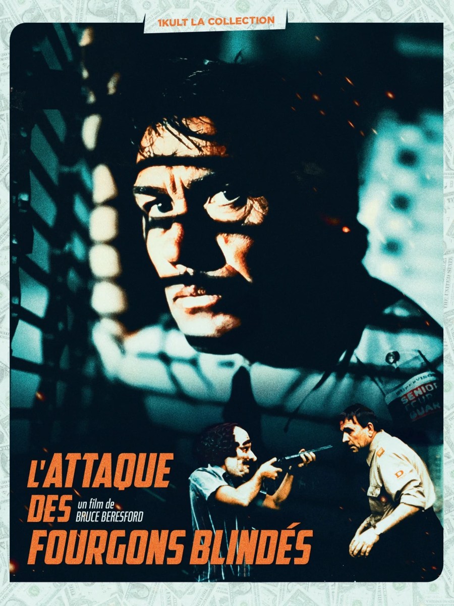 &laquo;&nbsp;L&rsquo;Attaque des Fourgons Blindés&nbsp;&raquo; réalisé par Bruce Beresford : Critique et Test&nbsp;Bu-Ray