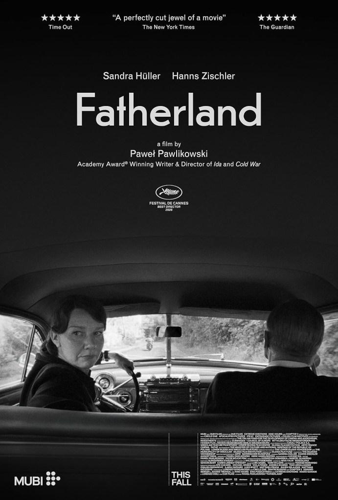 «&nbsp;Fatherland&nbsp;» réalisé par Pawel Pawlikowski :&nbsp;Critique